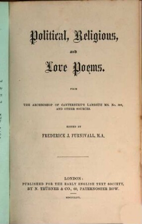 Political, religious, and love poems : from the Archbishop of Canterbury's Lambeth ms. no. 306, and other sources