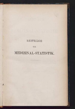 2: Beiträge zur Medizinal-Statistik