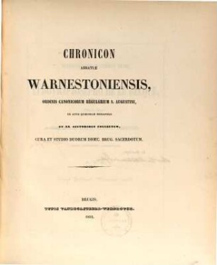 Chronicon Abbatiae Warnestoniensis, ordinis canonicorum regularium S. Augustini : ex actis quibusdam monasterii et ex auctoribus collectum