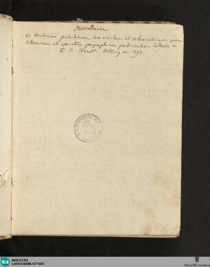 Miscellanea ad Historiam palatinam (et badensem) et speciatim geographiam pertinentia - Cod. Karlsruhe 564