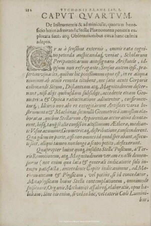 CAPUT QUARTUM. De Instrumentis & adminiculis, quorum beneficio huius admirandae Stellae Phaenomena penititis explorata sunt, atq; Observationibus circa hanc caelitus adeptis.