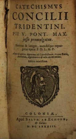 Catechismus concilii Tridentini : Pii V. Pont. Max. iussu promulgatus