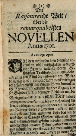 Die Raisonirende Welt, über den Heutigen Staat Europae, auch Ausländische Conjuncturen und Remarquabelsten Begebenheiten, so sich meistens in diesem Jahre zugetragen und ereignet haben, 1