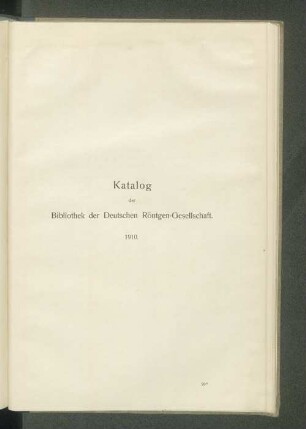 Katalog der Bibliothek der Deutschen Röntgen-Gesellschaft.