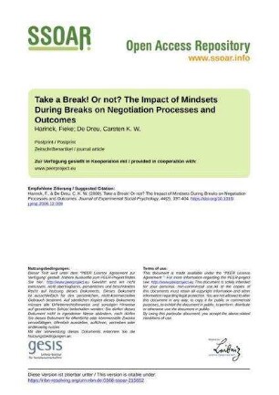Take a Break! Or not? The Impact of Mindsets During Breaks on Negotiation Processes and Outcomes