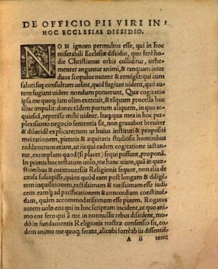 De Officio Pii Ac Pvblicae Tranqvillitatis Vere Amantis uiri, in hoc Religionis dissidio : Adiecta Est. Defensio eiusdem libelli, aduersus iniquum & importunum castigatorem.