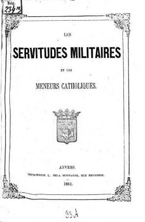Les Servitudes militaires et les meneurs catholiques