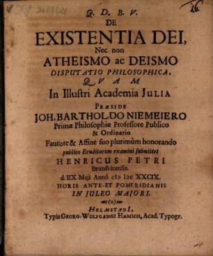 Disp. philos. de existentia Dei, nec non atheismo ac deismo