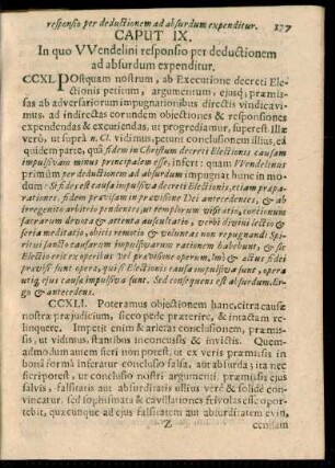 Caput IX. In quo Wendelini responsio per deductionem ad absurdum expenditur.