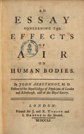 An essay concerning the effects of air on human bodies