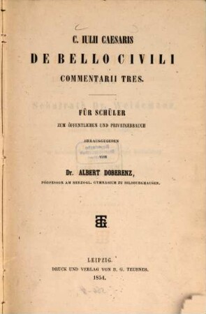 C. Julii Caesaris commentarii de bello gallico et civili : Für Schüler zum öffentlichen und Privatgebrauch herausgegeben von Albert Doberenz. II