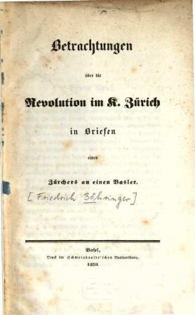 Betrachtungen über die Revolution im Kanton Zürich in Briefen eines Zürchers an einen Basler