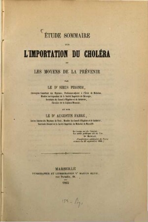 Étude sommaire sur l'importation du Choléra et les moyens de la prévenir : Par le Dr. Sirus Pirondi et par le Dr. Augustin Fabre