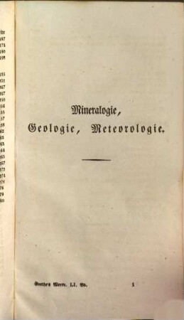 Goethe's Werke : unter des durchlauchtigsten deutschen Bundes schützenden Privilegien, 51. Band. [Mineralogie, Geologie, Meteorologie]