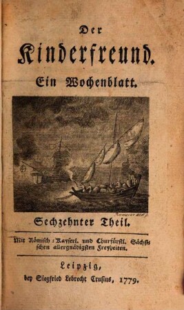 Der Kinderfreund : ein Wochenblatt. 16. 1779