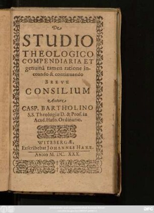 De Studio Theologico Compendiaria Et genuina tamen ratione incoanda & continuando Breve Consilium