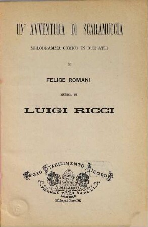 Un' avventura di Scaramuccia : melodramma comico in due atti