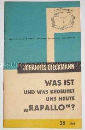 Vortrag des Volkskammerpräsidenten der DDR über den Vertrag von Rapallo, gehalten am 27. April 1962 in Berlin