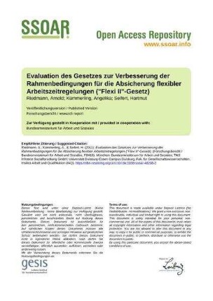 Evaluation des Gesetzes zur Verbesserung der Rahmenbedingungen für die Absicherung flexibler Arbeitszeitregelungen ("Flexi II"-Gesetz)