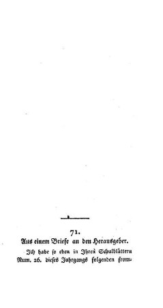Aus einem Brief an den Herausgeber : [71.]