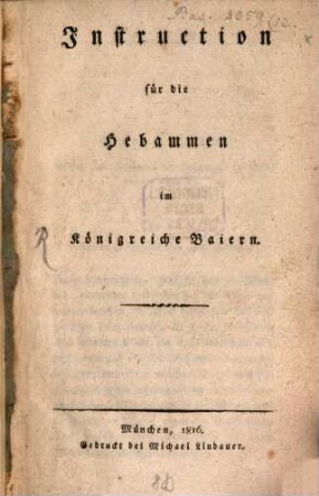 Instruction für die Hebammen im Königreiche Baiern