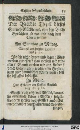 Der Vierdte Theil dieses Spruch-Büchleins, von den Tisch-Sprüchlein, so vor und nach dem Essen zu sprechen.