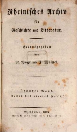Rheinisches Archiv für Geschichte und Litteratur, 10. 1813