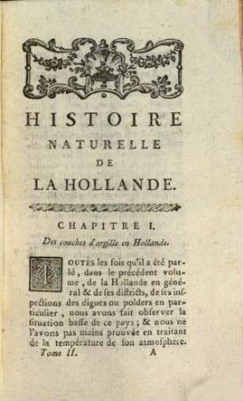 Histoire Géographique, Physique, Naturelle Et Civile De La Hollande : Traduit Du Hollandois. 2
