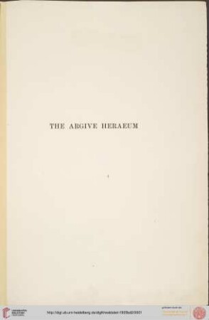 Band 2: The Argive Heraeum: Terra-cotta figurines, terra-cotta reliefs, vases, vase fragments, bronzes, engraved stones, gems and ivories, coins, Egyptian or Graeco-Egyptian objects