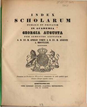 Index scholarum publice et privatim in Academia Georgia Augusta ... habendarum, SS 1863