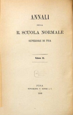 Annali della Scuola Normale Superiore di Pisa, Classe di Lettere e Filosofia. 6. 1889
