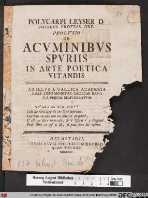 Polycarpi Leyser D. Poesos Profess. Ord. Prolvsio De Acvminibvs Spvriis In Arte Poetica Vitandis ...