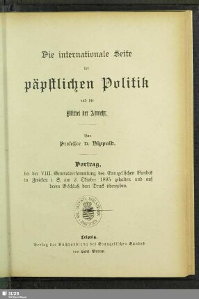 Die internationale Seite der päpstlichen Politik und die Mittel der Abwehr