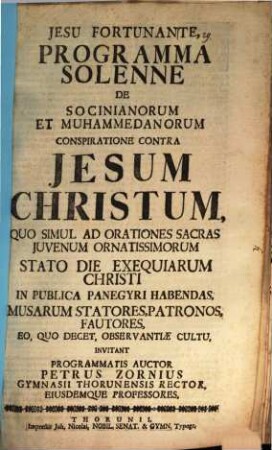 Progr. sol. de Socinianorum et Muhammedanorum conspiratione contra Jesum Christum