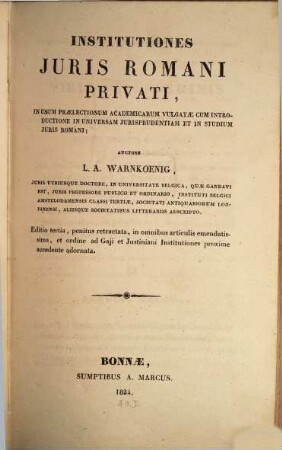 Institutiones juris Romani privati : In usum prælectionum academicarum vulgatæ cum introductione in universam jurisprudentiam et in studium juris Romani