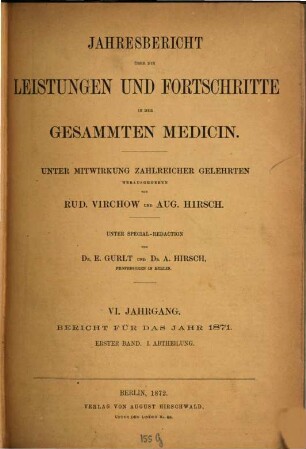 Jahresbericht über die Leistungen und Fortschritte in der gesamten Medizin. 1871,1, 1871,1 = Jg. 6 (1872)