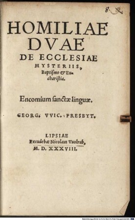 Homiliae Dvae De Ecclesiae Mysteriis, Baptismo et Eucharistia