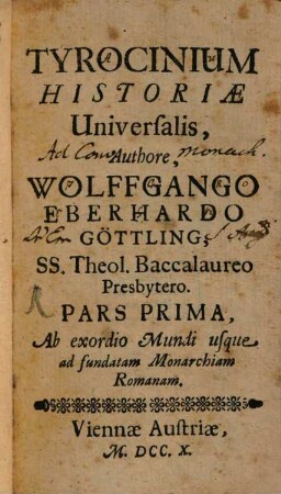 Tyrocinium Historiae Universalis, 1. Ab exordio Mundi usque, ad fundatam Monarchiam Romanam