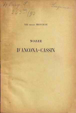 Lettere inedite di Artisti : Bronzino. - Francescho Moschino. Gio. Battista Lorenzi. - Jacopo Ligozzi. (Nozze d'Ancona-Cassin)