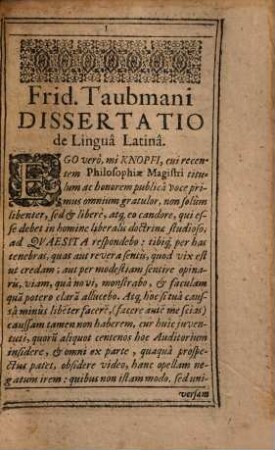 Frid. Taubmani ... Dissertatio de lingua Latina : cum epeisodio in veteramentarium poetarum sutorem ; accessit quaestio, utrum praestet, extempore, an cogitate versus facere