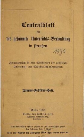 Zentralblatt für die gesamte Unterrichtsverwaltung in Preußen. 1890