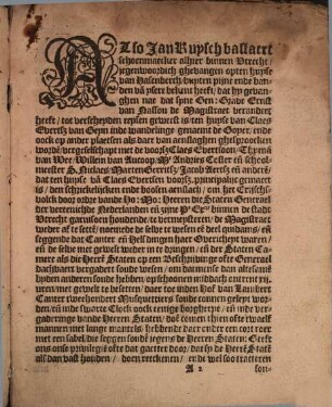 Copien Vande sententien, ofte vonnissen binnen Utrecht gewesen, teghens verscheyden personen, die ghecomplotteert, ende voorghenomen hadden, omme den Heere Commandeur ende Crijchsvolck, deur ordre vande hoghe ende Mo. Heeren die Staten Generael vande vereenichde Nederlanden ende zijne Pre. Excie. binnen de voorschreven stadt Commanderende, ende garnisoen, houdende, te vermeesteren, ende de E. Heeren Staten Slandts van Utrecht te overvallen, ...