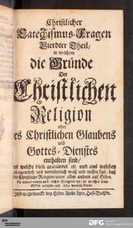 Christlicher Catechismus-Fragen Vierdter Theil
