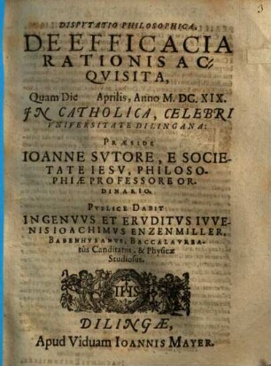 Dispvtatio Philosoophica, De Efficacia Rationis Acqvisita