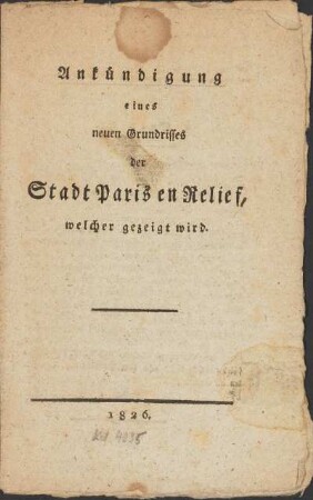 Ankündigung eines neuen Grundrisses der Stadt Paris en Relief, welcher gezeigt wird