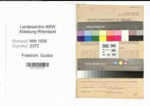 Entnazifizierung Gustav Friedrich , geb. 06.12.1914 (Angestellter)
