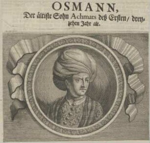Bildnis von Osmann, Sultan des Osmanischen Reiches