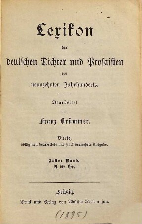 Lexikon der deutschen Dichter und Prosaisten des neunzehnten Jahrhunderts, 1. A bis Ge
