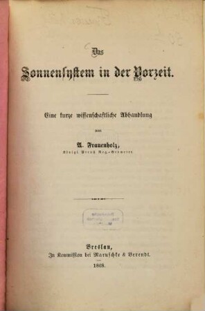 Das Sonnensystem in der Vorzeit : Eine kurze wissenschaftliche Abhandlung