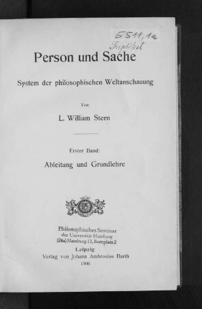 Bd. 1: Ableitung und Grundlehre : System der philosophischen Weltanschauung